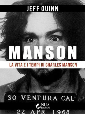 cover image of La vita e i tempi di Charles Manson